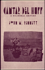 Cantar Del Huff by John M. Bennett