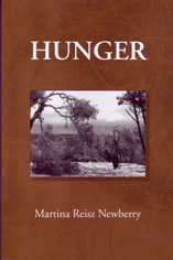 Hunger by Martina Reisz Newberry