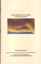 The Book Of Colors And Painters by Korkut Onaran